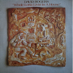 David Rogers (7) Whole Lotta Livin' In A House Vinyl LP USED