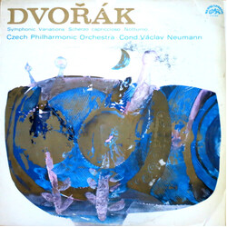 Antonín Dvořák / The Czech Philharmonic Orchestra / Václav Neumann Symphonic Variations - Scherzo Capriccioso - Nocturno Vinyl LP USED