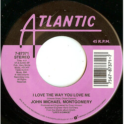 John Michael Montgomery I Love The Way You Love Me / Life's A Dance USED VINYL 7INCH 45 RPM STEREO