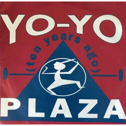 Plaza Yo-Yo (Ten Years Ago) Vinyl 7" USED