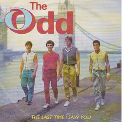 The Odd (16) The Last Time I Saw You Vinyl 7" USED