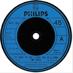Jim Croce I'll Have To Say I Love You In A Song USED VINYL 7INCH SINGLE 45 RPM