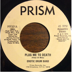 Erotic Drum Band Plug Me To Death USED VINYL 7INCH 45 RPM