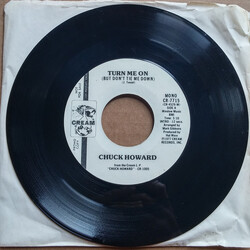 Chuck Howard (2) Turn Me On (But Don't Tie Me Down) USED VINYL 7INCH 45 RPM SINGLE PROMO STEREO MONO