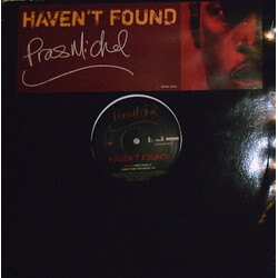 Pras Michel Haven't Found Vinyl 12" USED