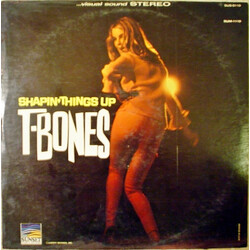 The T-Bones Shapin' Things Up Vinyl LP USED