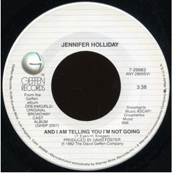 Jennifer Holliday And I Am Telling You I'm Not Going / Fake Your Way To The Top Vinyl 7" USED