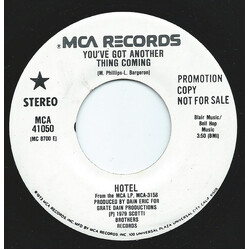 Hotel (5) You've Got Another Thing Coming USED VINYL 7INCH 45 RPM SINGLE PROMO STEREO