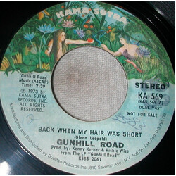 Gunhill Road Back When My Hair Was Short USED VINYL 7INCH 45 RPM PROMO STEREO MONO