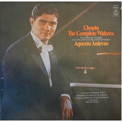 Agustin Anievas / Frédéric Chopin The Complete Waltzes - The Traditional "Fourteen" Plus Five Posthumously Published Waltzes Vinyl LP USED