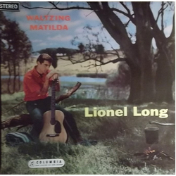 Lionel Long Waltzing Matilda Vinyl LP USED