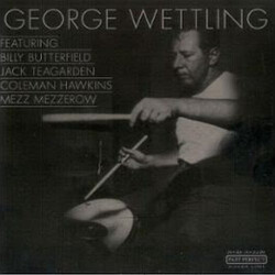 George Wettling Featuring Billy Butterfield - Jack Teagarden - Coleman Hawkins - Mezz Mezzerow Vinyl LP USED
