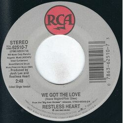 Restless Heart We Got The Love USED VINYL 7INCH 45 RPM