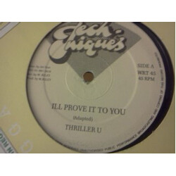 Thriller U / Johnny P I'll Prove It To You / Fight Fi Old Brok USED VINYL 12INCH 45 RPM