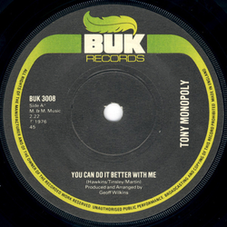 Tony Monopoly You Can Do It Better With Me Vinyl 7" USED