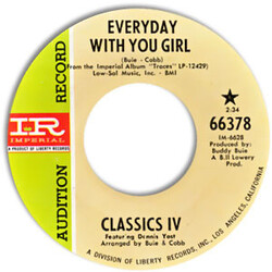 The Classics IV Everyday With You Girl Vinyl 7" USED
