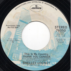 Shelley Looney This Is My Country, Thank You Canada Vinyl 7" USED