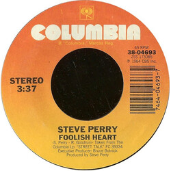 Steve Perry Foolish Heart USED VINYL 7INCH 45 RPM SINGLE