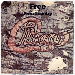 Chicago (2) Free / Free Country USED VINYL 7"