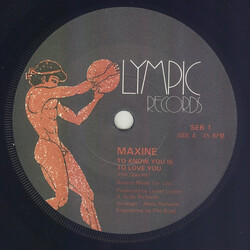 Maxine (20) To Know You Is To Love You Vinyl 7" USED