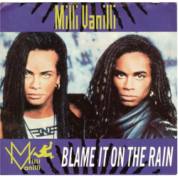Milli Vanilli Blame It On The Rain VINYL 7" USED