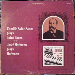 Camille Saint-Saëns / Josef Hofmann Camille Saint-Saëns Plays Saint-Saëns / Josef Hofmann Plays Hofmann Vinyl LP USED
