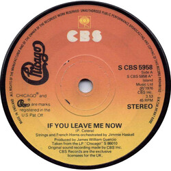 Chicago (2) If You Leave Me Now USED VINYL 7INCH 45 RPM SINGLE REISSUE
