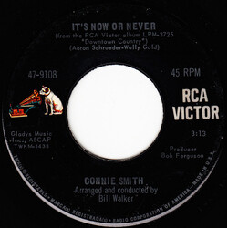 Connie Smith It's Now Or Never / I'll Come Runnin' USED VINYL 7INCH 45 RPM SINGLE