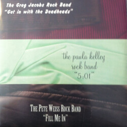 Greg Jacobs (2) / Paula Kelley / Pete Weiss Get In With The Deadheads / 5:01 / Fill Me In USED VINYL 7INCH