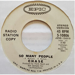Chase (5) So Many People USED VINYL 7INCH 45 RPM SINGLE PROMO STEREO MONO