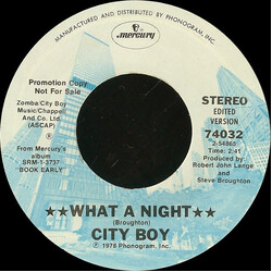 City Boy What A Night USED VINYL 7INCH 45 RPM SINGLE PROMO