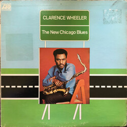 Clarence Wheeler The New Chicago Blues Vinyl LP USED