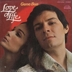 Gene Bua Love Of Life Vinyl LP USED