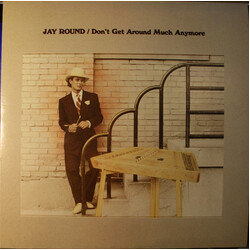 Jay Round Don't Get Around Much Anymore Vinyl LP USED