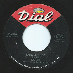 Joe Tex Baby, Be Good / You Need Me, Baby USED VINYL 7INCH SINGLE 45 RPM