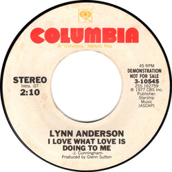 Lynn Anderson I Love What Love Is Doing To Me USED VINYL 7INCH 45 RPM SINGLE PROMO STEREO MONO