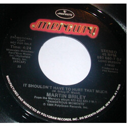Martin Briley It Shouldn't Have To Hurt That Much USED VINYL 7INCH 45 RPM PROMO STYRENE STEREO