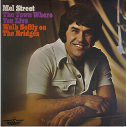 Mel Street The Town Where You Live / Walk Softly On The Bridges Vinyl LP USED