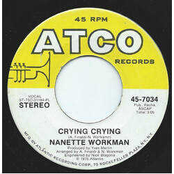 Nanette Workman Crying Crying / If It Wasn't For The Money USED VINYL 7INCH 45 RPM