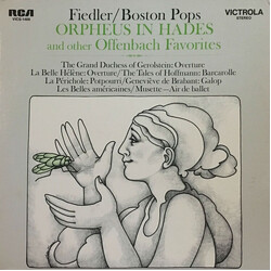 Jacques Offenbach / The Boston Pops Orchestra / Arthur Fiedler Orpheus In Hades Vinyl LP USED