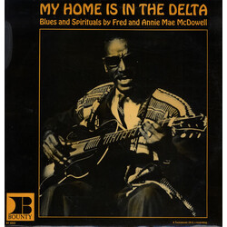 Fred And Annie Mae McDowell My Home Is In The Delta Vinyl LP USED