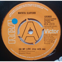 Mataya Clifford Oh My Love (Stay With Me) USED VINYL 7INCH 45 RPM SINGLE PROMO