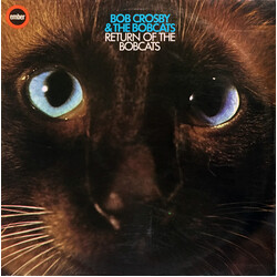 Bob Crosby And The Bob Cats Return Of The Bobcats Vinyl LP USED