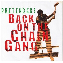 The Pretenders Back On The Chain Gang USED VINYL 7INCH 45 RPM SINGLE