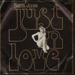 Sonia Jones Just In Love Vinyl 7" USED
