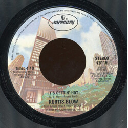 Kurtis Blow It's Gettin' Hot USED VINYL 7INCH STYRENE