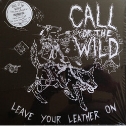 Call Of The Wild (2) Leave Your Leather On Vinyl LP USED