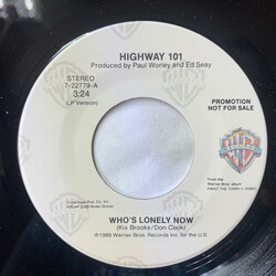 Highway 101 Who's Lonely Now USED VINYL 7INCH 45 RPM PROMO STEREO