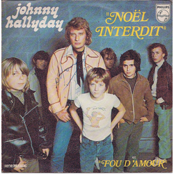 Johnny Hallyday Noël Interdit / Fou D'amour Vinyl 7" USED