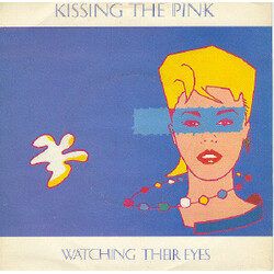 Kissing The Pink Watching Their Eyes USED VINYL 7INCH 45 RPM STEREO